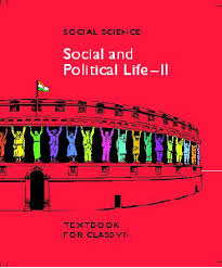 CLASS VII SOCICAL AND POLITICAL LIFE II