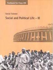 CLASS VIII SOCIAL AND POLITICAL LIFE III