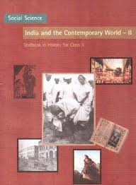 CLASS X INDIA AND THE Contemporary WORLD